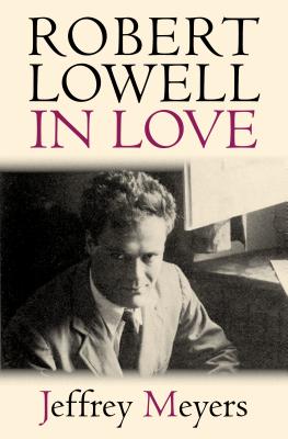 Robert Lowell in Love Image for Robert Lowell in Love
