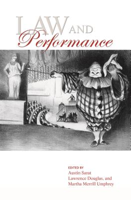 Law and Performance (The Amherst Series in Law, Jurisprudence, and Social Thought)