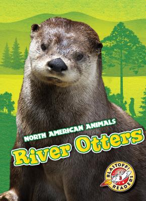 Image for River Otters (North American Animals) River Otters (North American Animals)