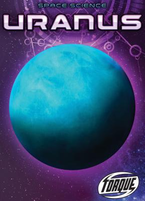 Image for Uranus (Space Science) Uranus (Space Science)