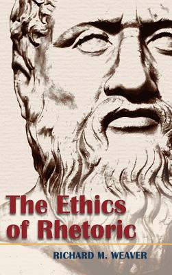 Image for The Ethics of Rhetoric
