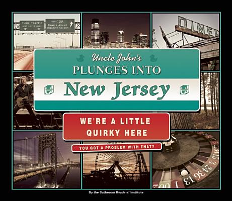 Image for Uncle John's Plunges into New Jersey (Uncle John's Illustrated) Uncle John's Plunges into New Jersey (Uncle John's Illustrated)