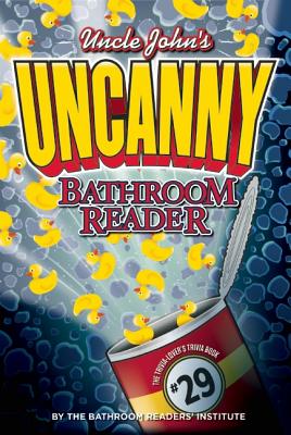 Uncle John's UNCANNY Bathroom Reader (Uncle John's Bathroom Reader) Image for Uncle John's UNCANNY Bathroom Reader (Uncle John's Bathroom Reader)
