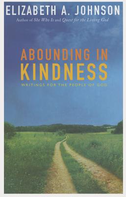Image for Abounding in Kindness: Writing for the People of God Abounding in Kindness: Writing for the People of God