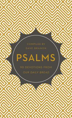 Image for Psalms: 90 Devotions from Our Daily Bread