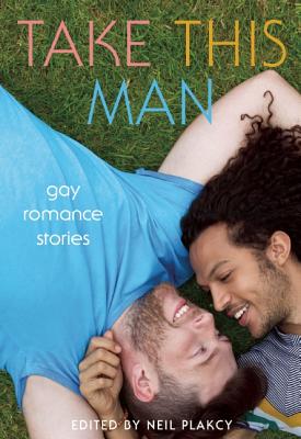 Image for Take This Man: Gay Romance Stories