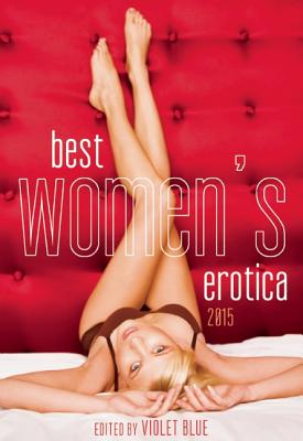 Image for Best Women's Erotica 2015 Best Women's Erotica 2015