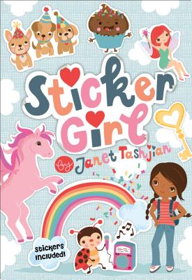 Sticker Girl [Hardcover] Tashjian, Janet and Wilmink, Inga