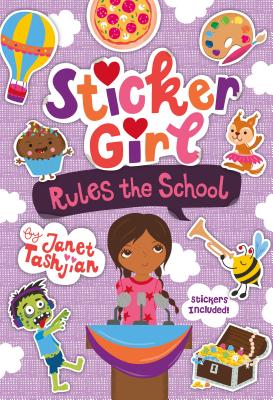 Sticker Girl Rules the School: Stickers Included! (Sticker Girl, 2)