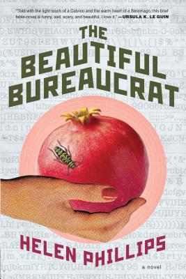 Beautiful Bureaucrat: A Novel