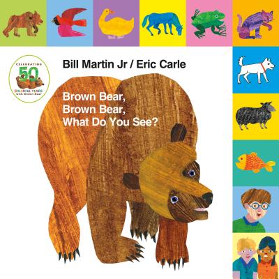 Lift-The-Tab: Brown Bear, Brown Bear, What Do You See 50th Anniversary Edition