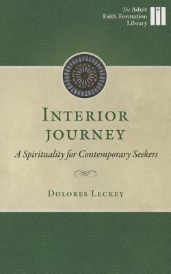 Image for Interior Journey: A Spirituality for Contemporary Seekers (Adult Faith Formation Library)