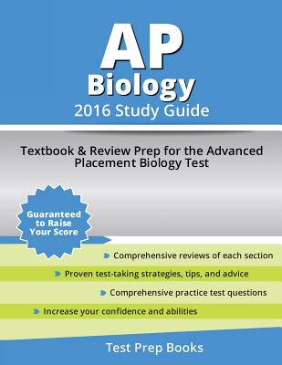 AP Biology 2016 Study Guide: Textbook and Review Prep for the Advanced Placement Biology Test
