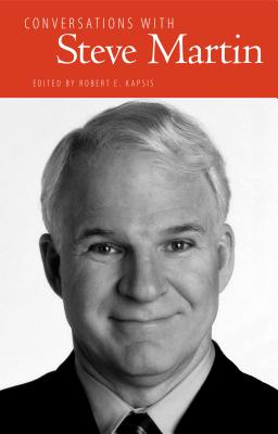 Conversations with Steve Martin (Literary Conversations Series)