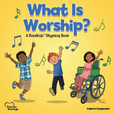 Image for What Is Worship (Precious Blessings) What Is Worship (Precious Blessings)