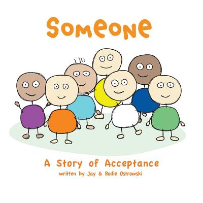 Image for Someone: A Story of Acceptance Someone: A Story of Acceptance