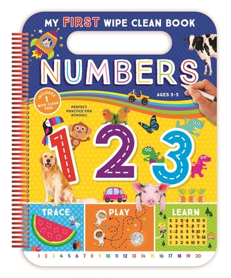 My First Wipe-Clean: Numbers-Teacher-Approved Activities to Help Kids Trace, Write, and Learn Numbers and First Words