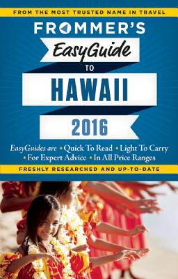 Image for Frommer's EasyGuide to Hawaii 2016 (Easy Guides) Frommer's EasyGuide to Hawaii 2016 (Easy Guides)