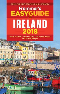 Frommer's EasyGuide to Ireland 2018 (EasyGuides)