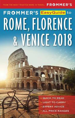 Image for Frommer's EasyGuide to Rome, Florence and Venice 2018 (EasyGuides)