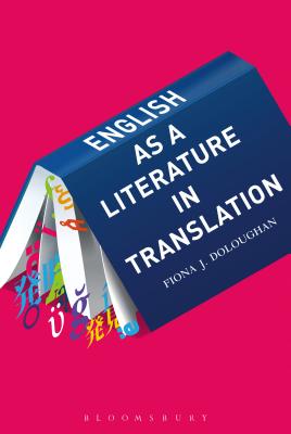 English as a Literature in Translation [Hardcover] Doloughan, Fiona J.
