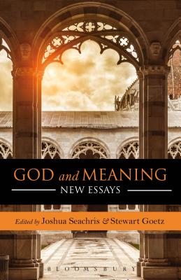 Image for God and Meaning: New Essays