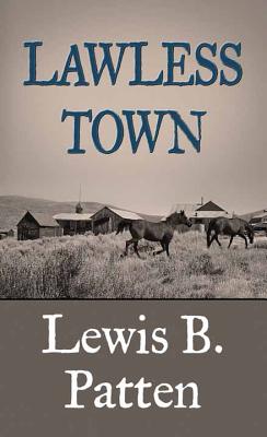 Lawless Town: A Western Duo
