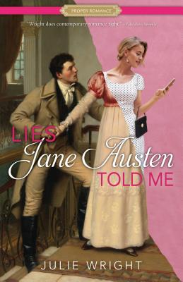 Image for Lies Jane Austen Told Me (Proper Romance Contemporary)