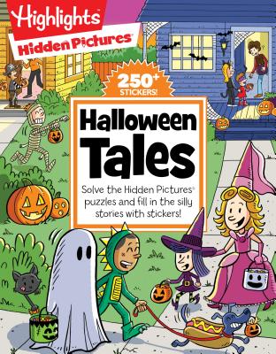 Image for Halloween Tales: Solve the Hidden Pictures® puzzles and fill in the silly stories with stickers! (Highlights? Hidden Pictures® Silly Sticker Stories?)
