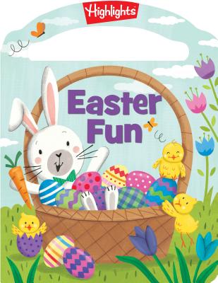 Easter Fun (Highlights Carry-and-Play Board Books)
