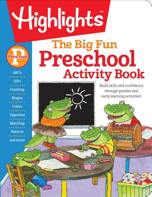 Image for Preschool Big Fun Workbook (Highlights Big Fun Activity Workbooks) Preschool Big Fun Workbook (Highlights Big Fun Activity Workbooks)