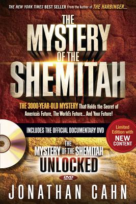 Image for The Mystery of the Shemitah With DVD: The 3,000-Year-Old Mystery That Holds the Secret of America's Future, the World's Future, and Your Future!