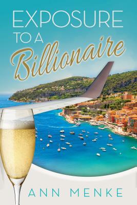 Image for Exposure to a Billionaire (Morgan James Fiction) Exposure to a Billionaire (Morgan James Fiction)