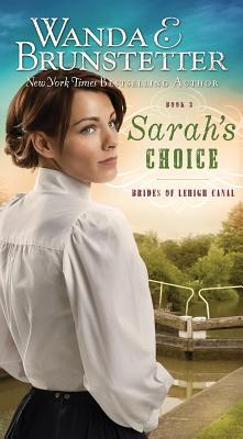 Sarah's Choice (Brides of Lehigh Canal)