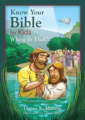 Image for Know Your Bible for Kids: Where Is That