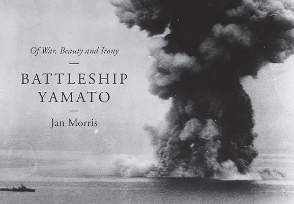 Image for Battleship Yamato: Of War, Beauty and Irony
