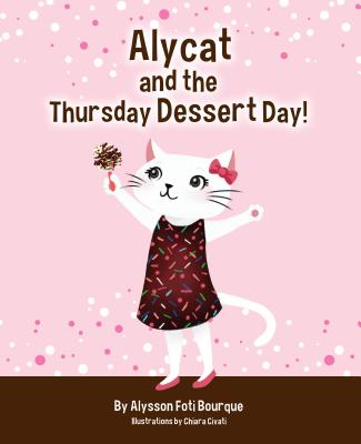 Alycat and the Thursday Dessert Day