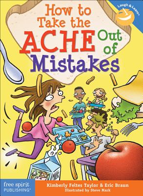 How to Take the ACHE Out of Mistakes (Laugh & Learn )