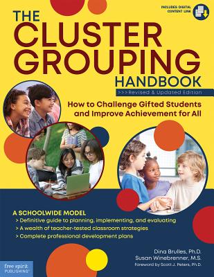 Image for The Cluster Grouping Handbook: How to Challenge Gifted Students and Improve Achievement for All (Free Spirit Professional) The Cluster Grouping Handbook: How to Challenge Gifted Students and Improve Achievement for All (Free Spirit Professional)