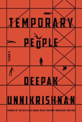 Temporary People (Restless Books Prize for New Immigrant W)