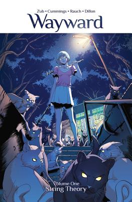 Wayward, Vol. 1: String Theory