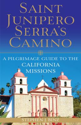Saint Junipero Serra's Camino
