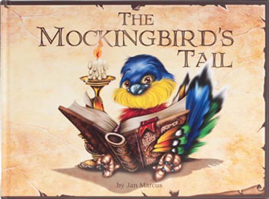 The Mockingbird's Tail: Timeless Tales, original stories and folk tales
