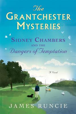 Sidney Chambers And The Dangers Of Temptation: The Grantchester Mysteries
