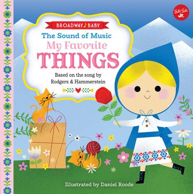 Image for BROADWAY BABY: THE SOUND OF MUSIC: MY FAVORITE THINGS