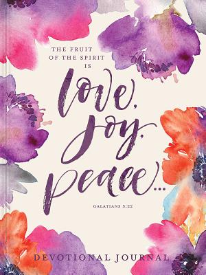 Image for Love, Joy, Peace: A Devotional Journal Love, Joy, Peace: A Devotional Journal