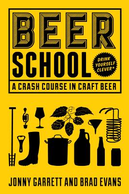 Image for BEER SCHOOL: A CRASH COURSE IN CRAFT BEER