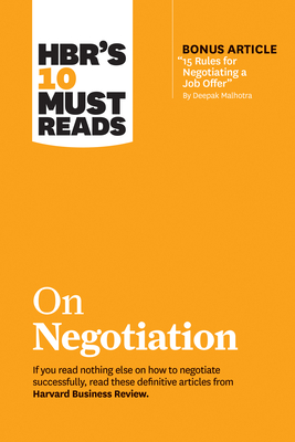 HBR's 10 Must Reads On Negotiation.