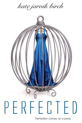 Image for Perfected (Perfected, 1) Perfected (Perfected, 1)