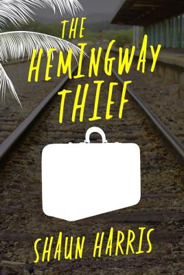 Image for The Hemingway Thief The Hemingway Thief
